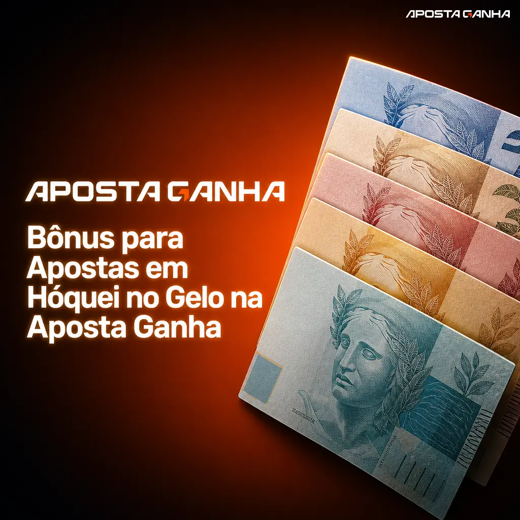 Bônus de 100% até 700 BRL para apostas em hóquei no gelo na Aposta Ganha, válido para NHL, KHL e Mundial da IIHF.