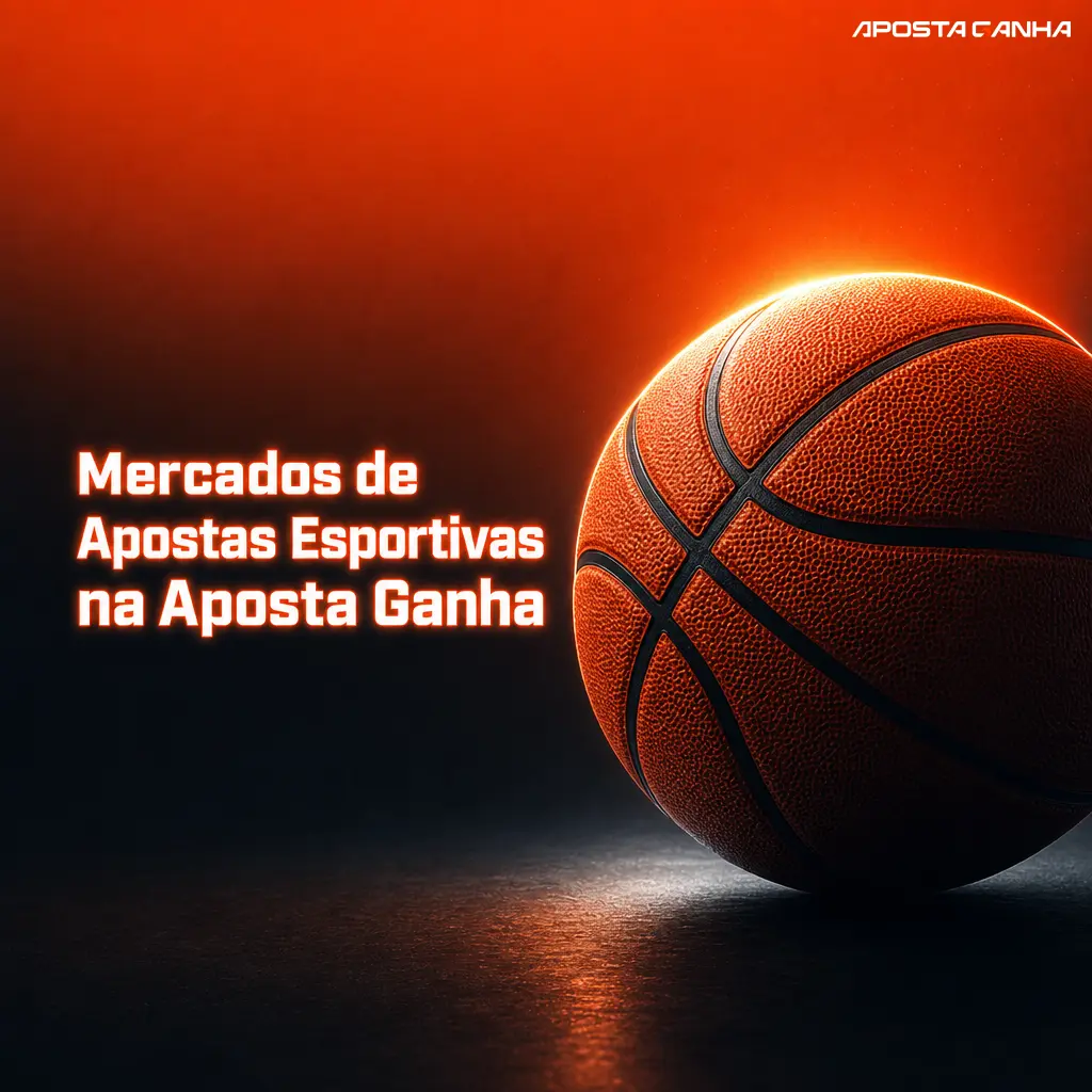 Mercados de apostas esportivas na Aposta Ganha: futebol, basquete, tênis e vôlei com odds ao vivo e múltiplas.